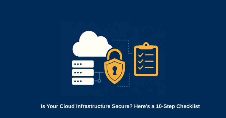 10-Step Checklist for Cloud Infrastructure Security